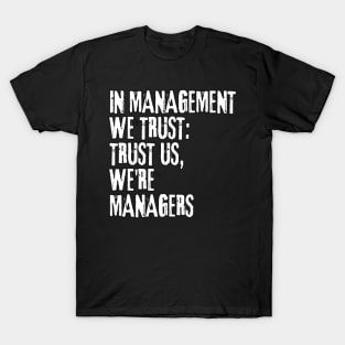 Manager's Delight: Hilarious Memes Sticker and T-Shirt Collection T-Shirt